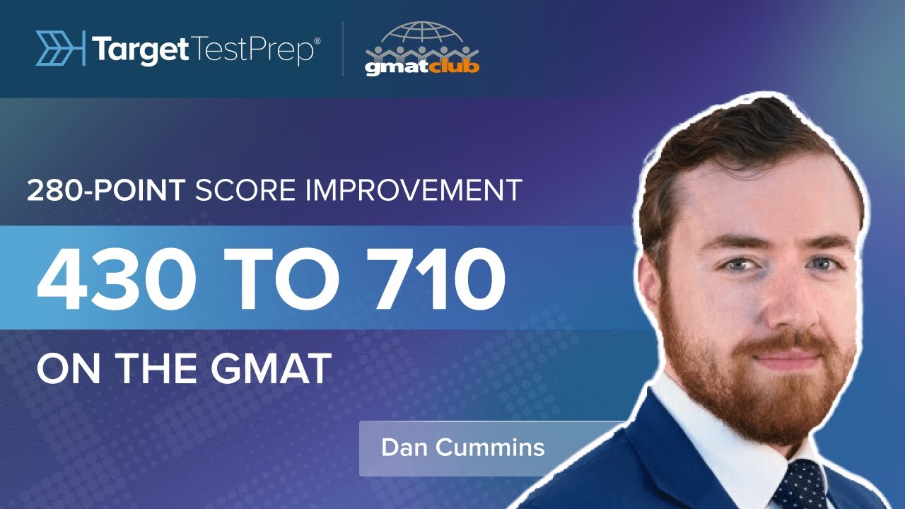 GMAT 430 to 710: 280-Point Score Improvement With 