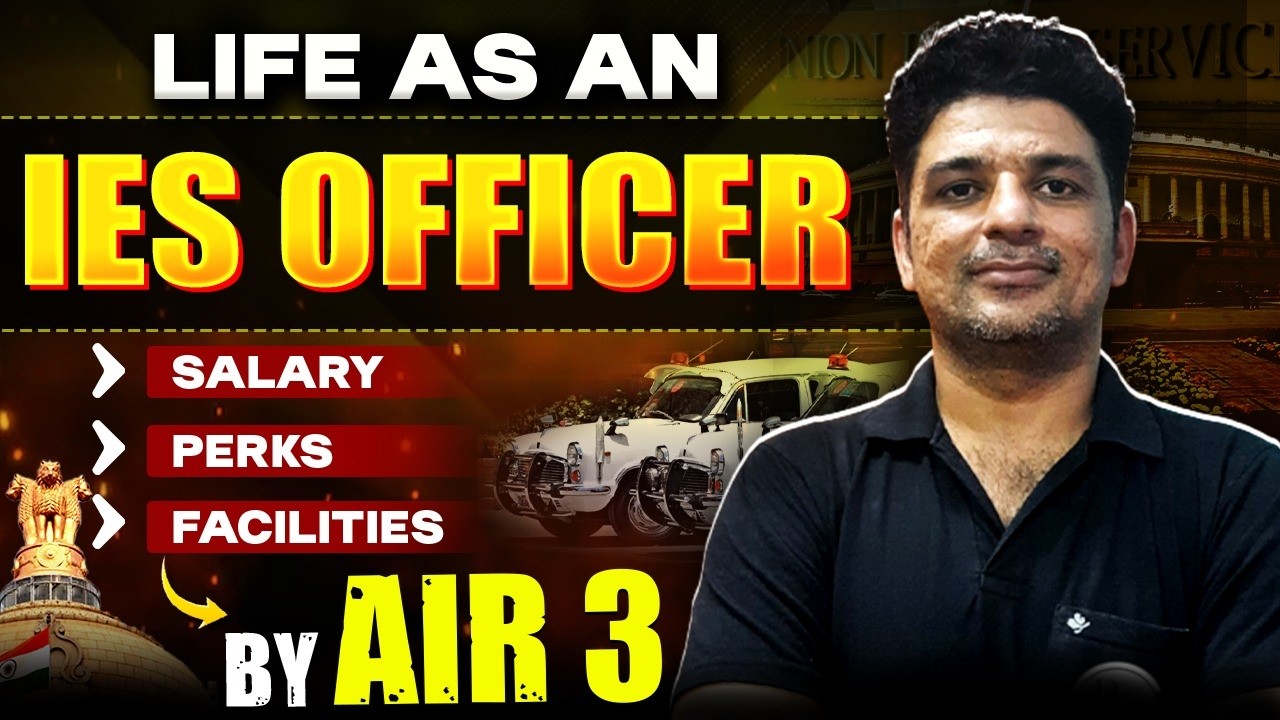 Life of an IES Officer 🔥 Salary, Perks & Reality | By UPSC ESE AIR 3