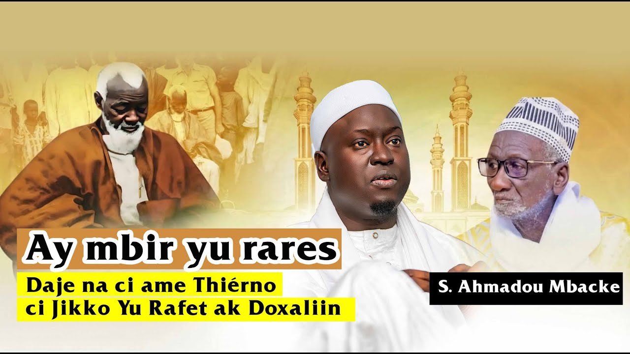 S. Ahmadou Mbacké - Mbir yu rares daje ci Mame Thiérno Borom Darou Mouhty - Magal Darou Mouhty 2026