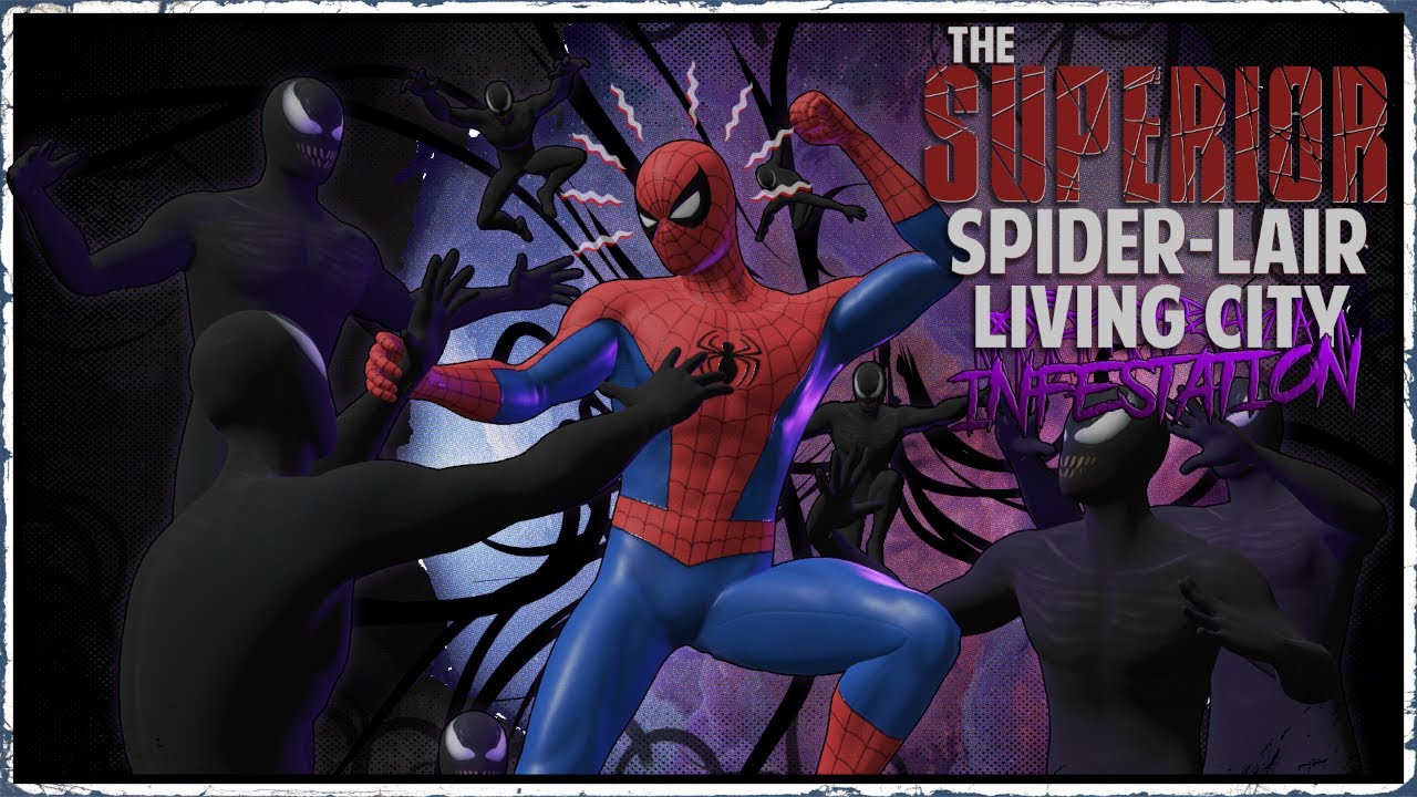 The Superior Spider-Lair: Living City (Infestation Part One)