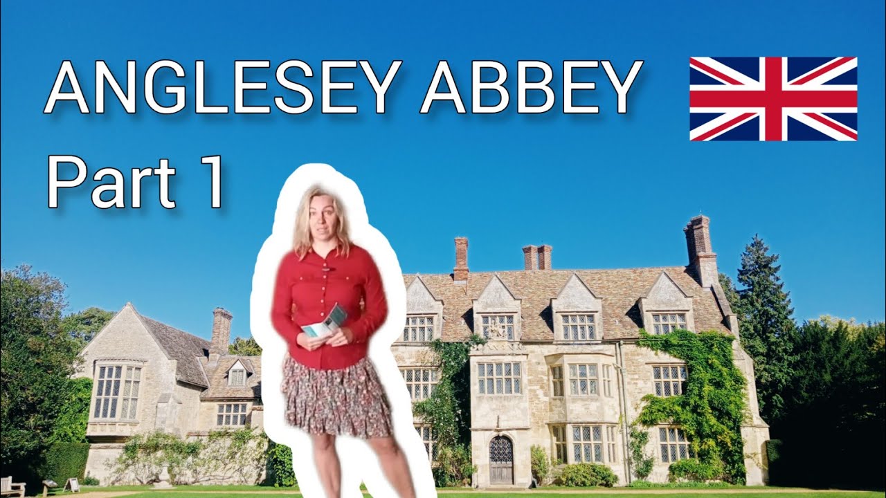 Anglesey Abbey Part 1: tour around the house