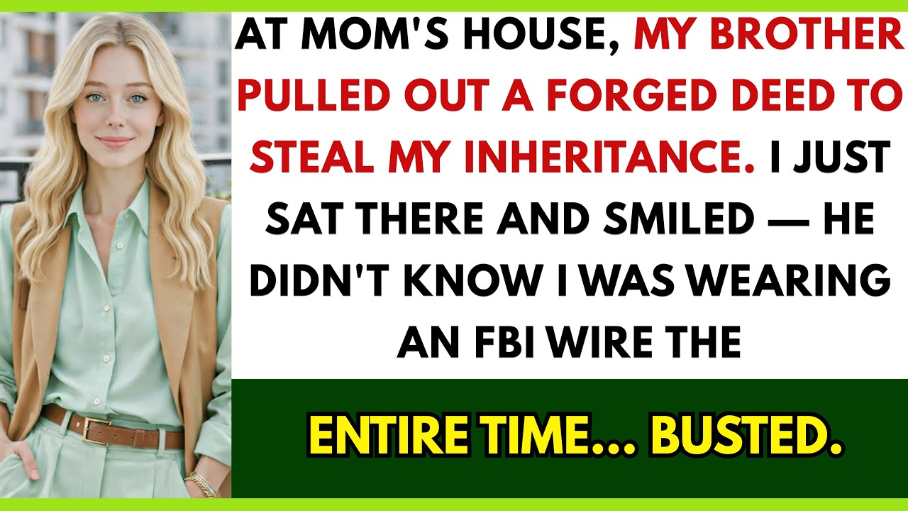 At Mom's House, My Brother Used A Forged Deed To Steal My Inheritance Right In Front Of Me...