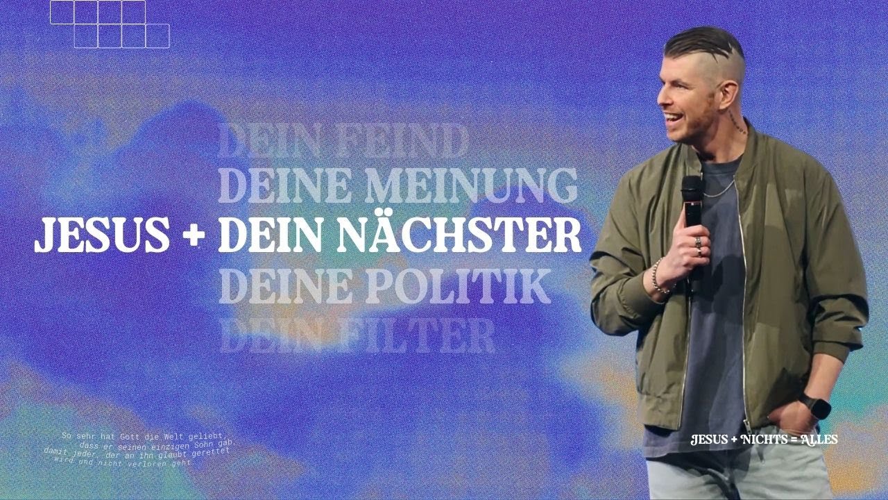 Jesus + Dein Nächster | Antonio Weil | Move Church