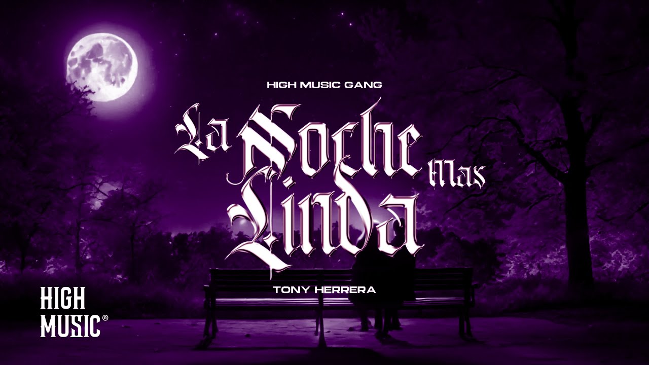Tony Herrera - LA NOCHE MAS LINDA