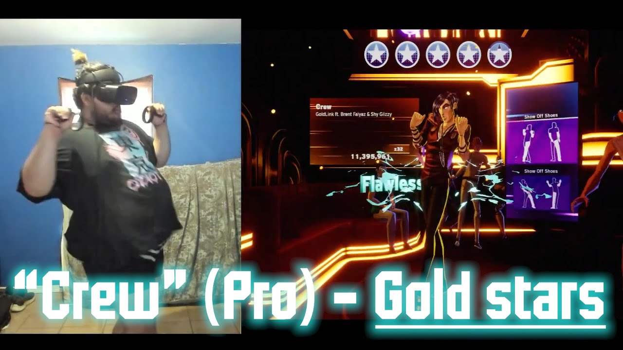 Crew - GoldLink ft. Brent Faiyaz, Shy Glizzy | Dance Central VR (Pro) ***Gold Stars***
