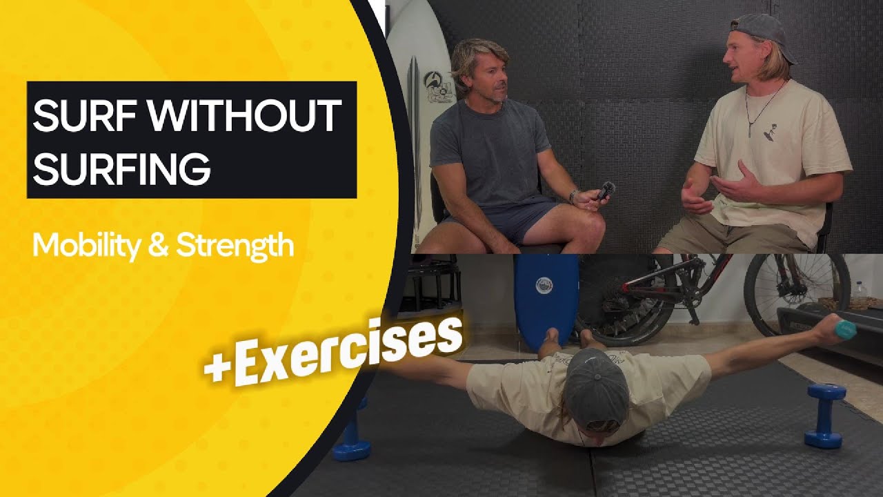 Surf Trip Preparation: Mobility & Strength Training for Surfers