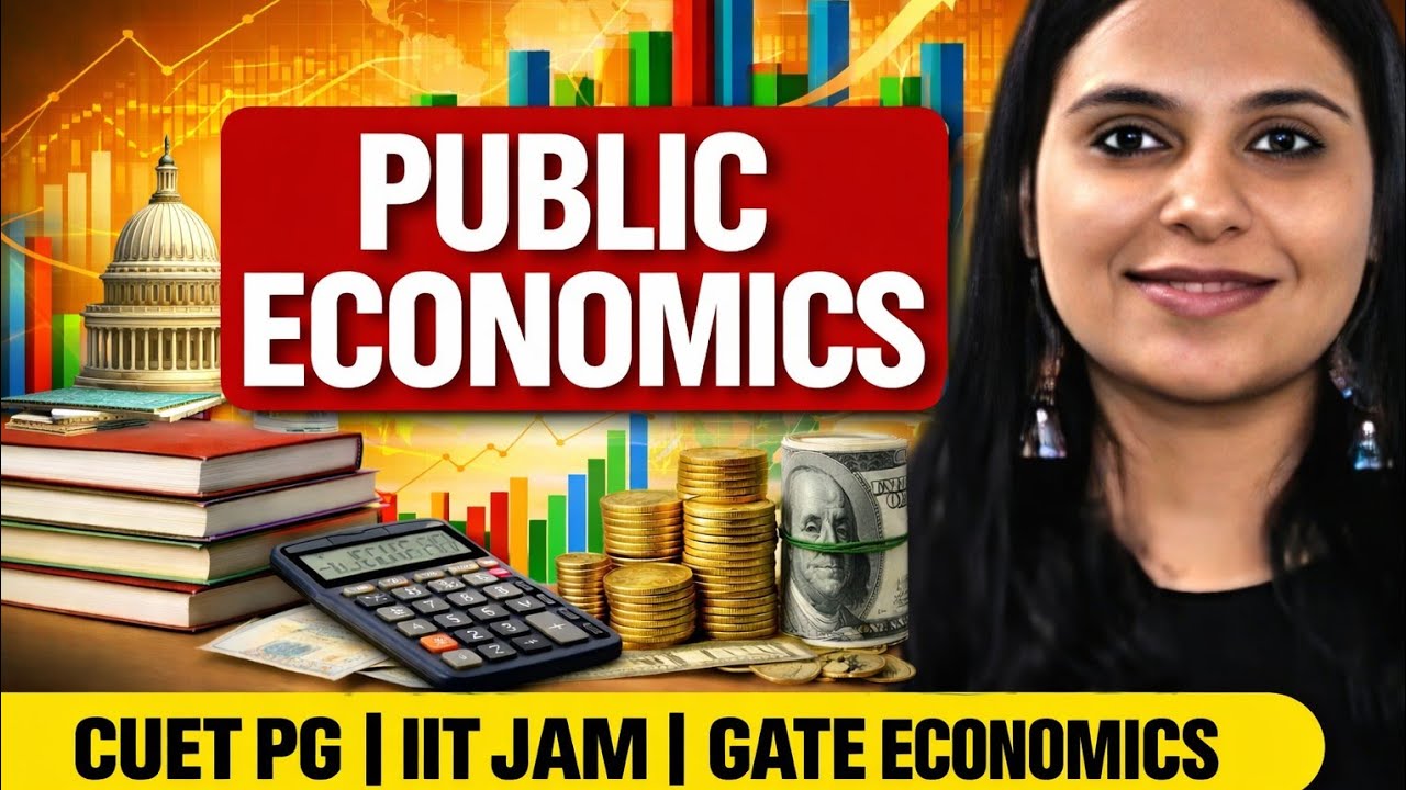 PUBLIC ECONOMICS FOR CUET PG ECONOMICS | GATE ECONOMICS | IIT JAM ECONOMICS | CUET PG ECO COACHING