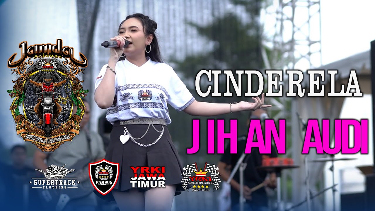 CINDERELA - JIHAN AUDY OM MONATA - JAMDA 4 YRKI JATIM - SUPERTRACK EVENT ORGANIZER