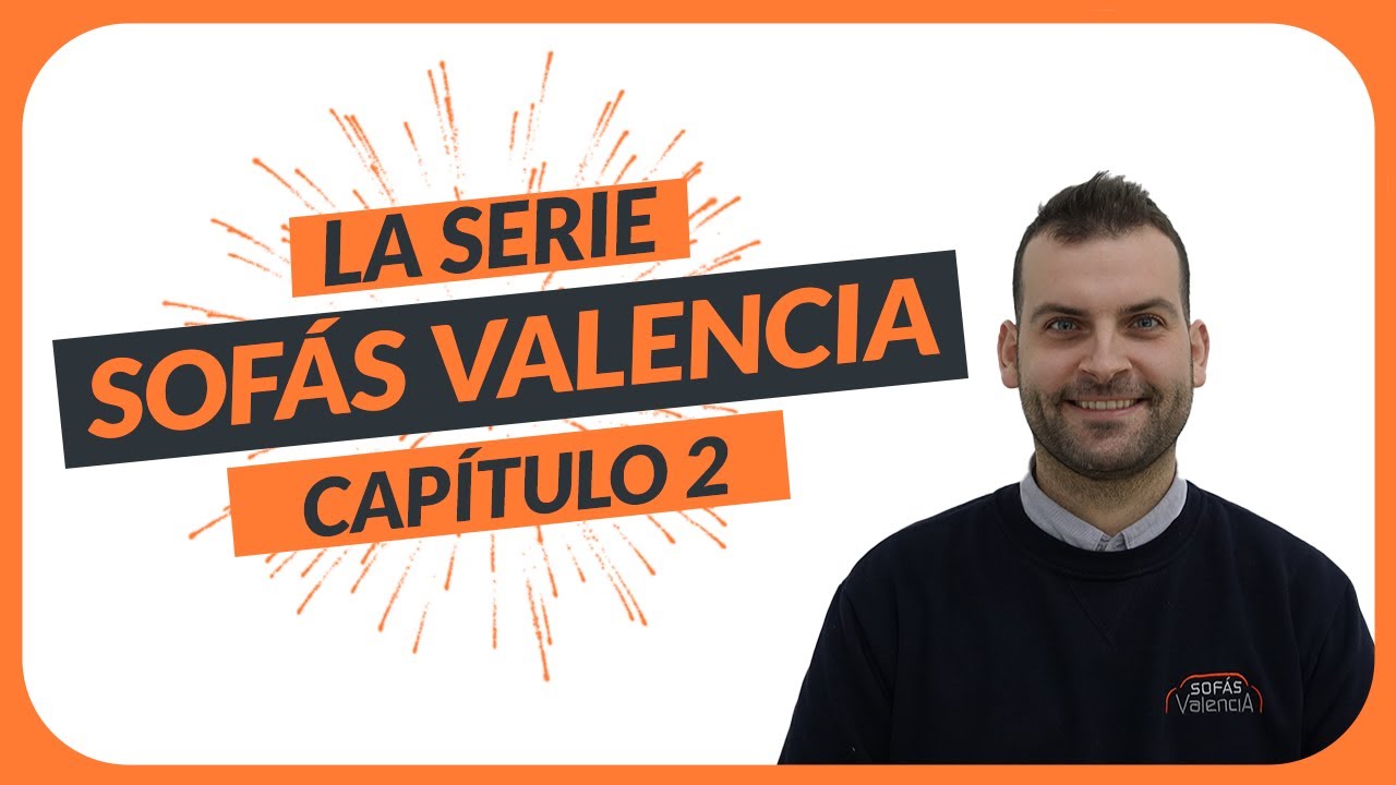 CAPÍTULO 2 😯 TODO lo que ocurre en Sofás Valencia 👌🏻