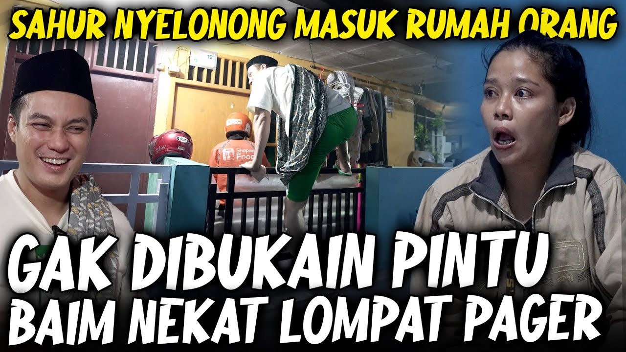 DIKUNCI GA MASALAH, MANJAT PAGER BUAT SAHUR NGASAL . KETAUAN GA NIH ?