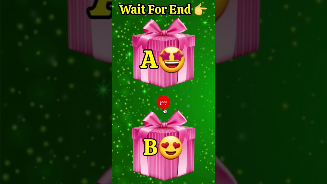 choose your gift #shorts #viralshortvideo #recentlyupload #allcountry