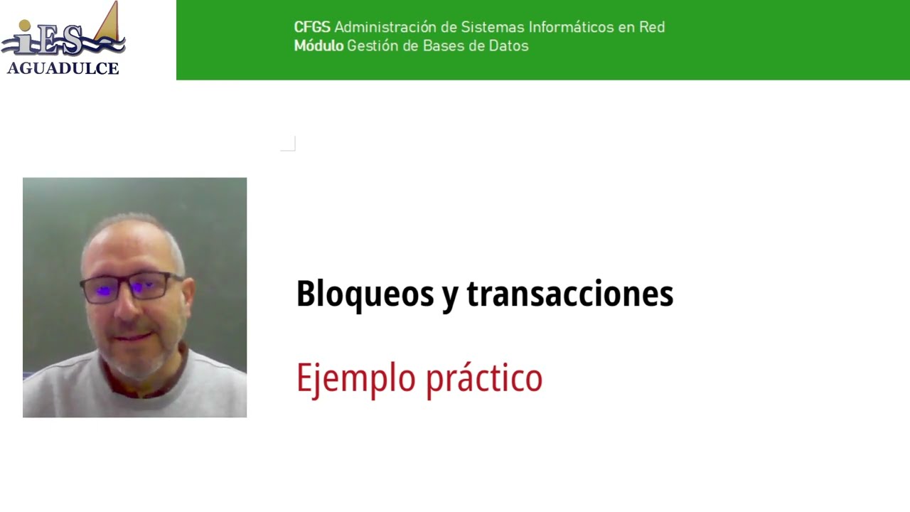 Bloqueos y transacciones en la base de datos con un ejemplo práctico