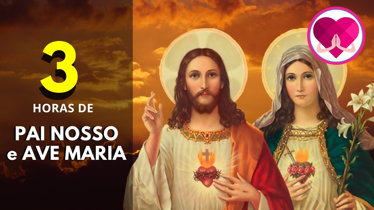 ORA&Ccedil;&Atilde;O PARA DORMIR PAI NOSSO E AVE MARIA (3 HORAS)