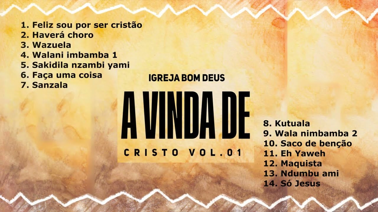 IGREJA BOM DEUS - A VINDA DE CRISTO, VOL. 1 [ALBUM]