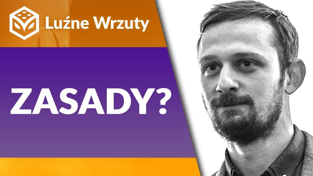 Luźne Wrzuty I Zasady?