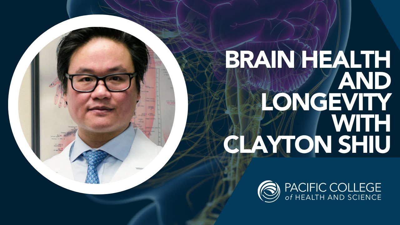 Brain Health and Longevity with Dr. Clayton Shiu