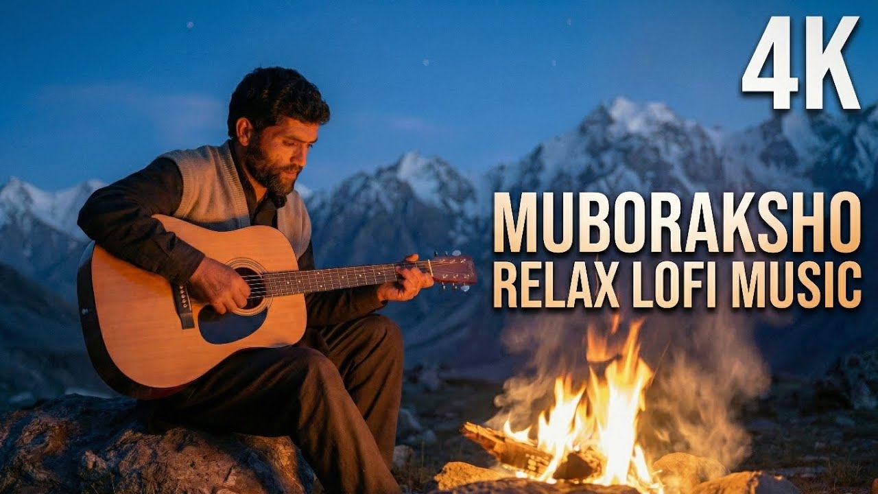 MUBORAKSHO — Lofi Chill & Relax Mix | Music for Soul & Study & Relax