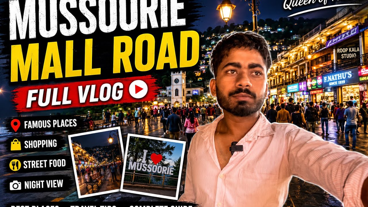 Finally Mussoorie Mall Road Vlog Bna Liya 
