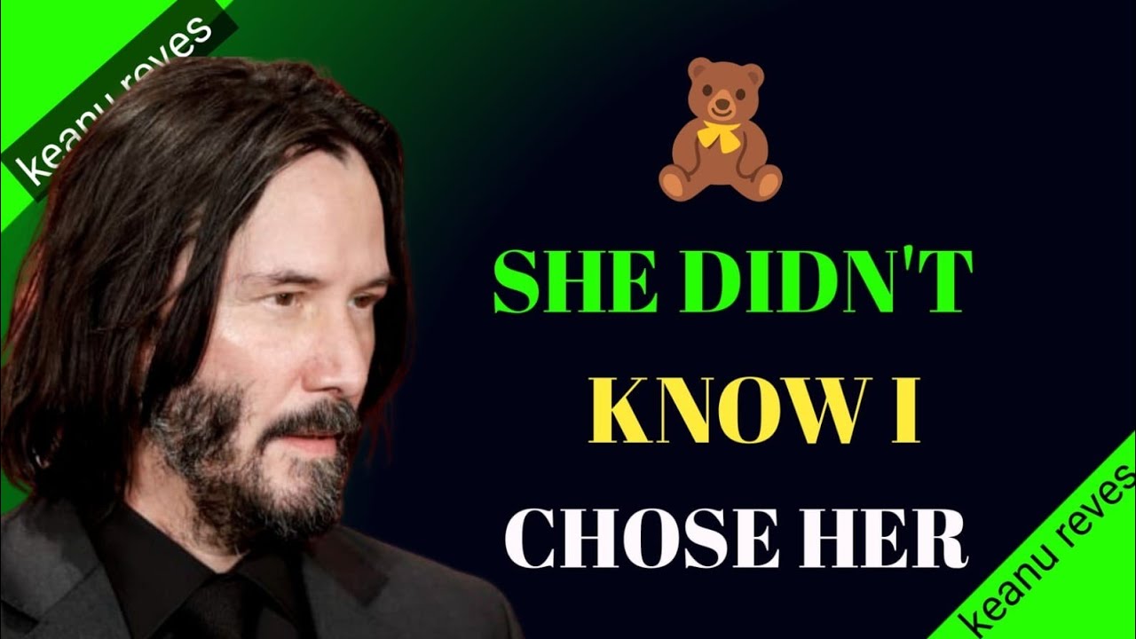 💍 My Future Wife… You’re the Woman My Heart Choose | Keanu Reeves