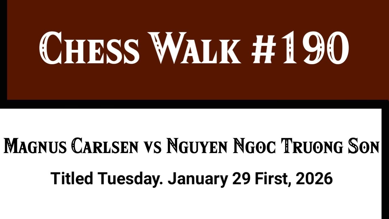 Magnus Carlsen vs Nguyen Ngoc Truong Son • Titled Tuesday. January 29 First, 2026