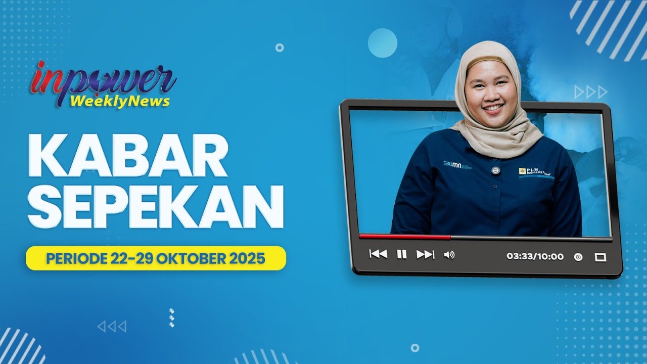KABAR SEPEKAN - INDONESIA POWER WEEKLY NEWS (Periode 22-29 Oktober 2025)