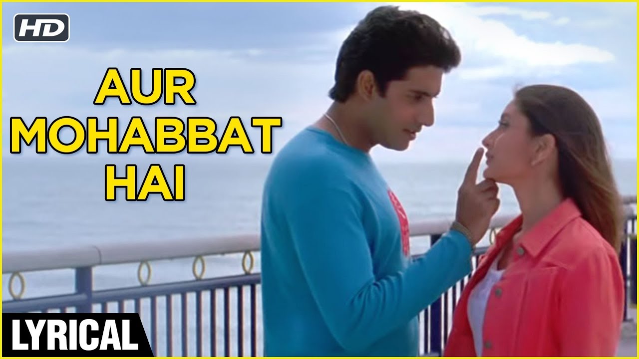 Aur Mohabbat Hai Lyrical | Main Prem Ki Diwani Hoon | Abhishek Bachchan, Kareena Kapoor | Shaan