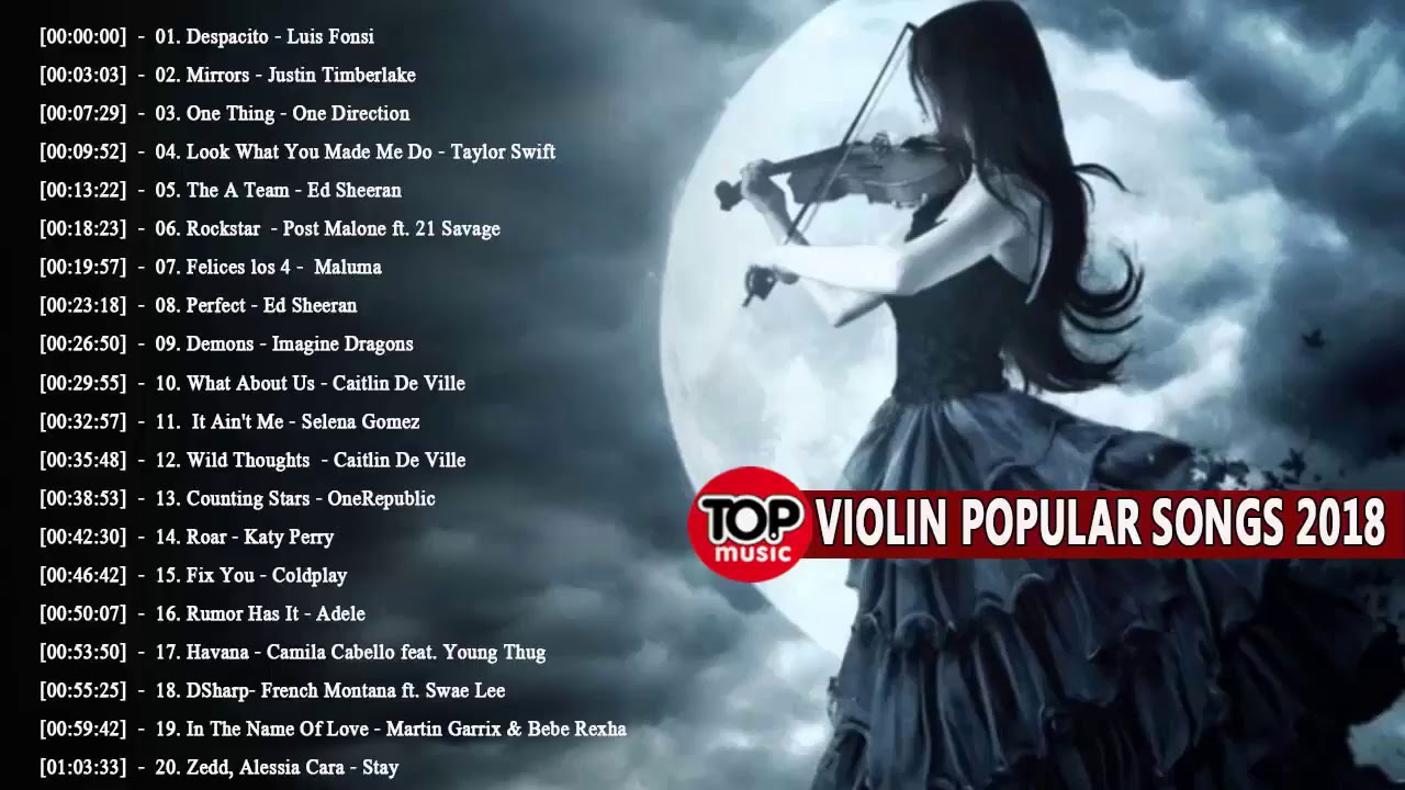 Most Popular Violin Covers of Popular Songs 2018 || Best Instrumental Violin Covers 2018