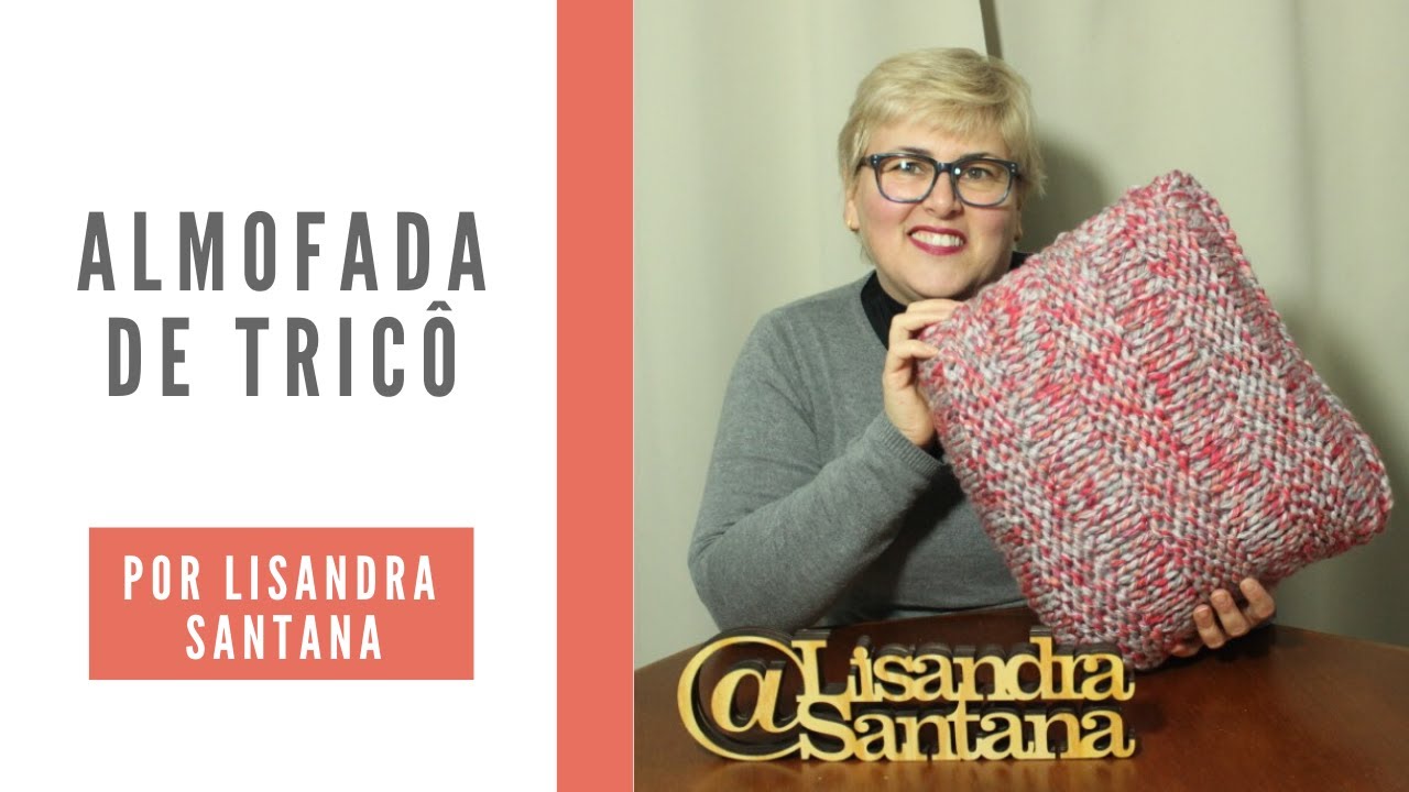 Almofada de Tricô por Lisandra Santana