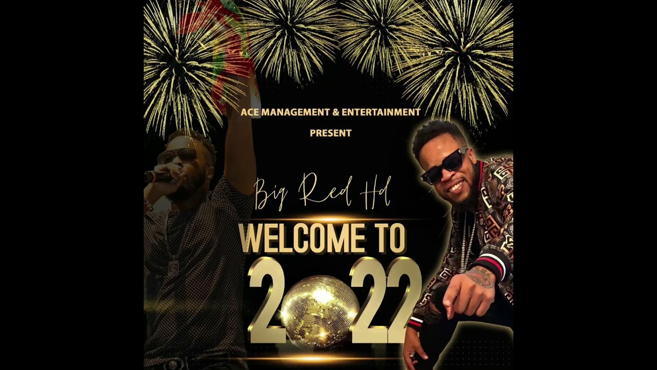 Big Red HD - Welcome To 2022 (Official Audio)