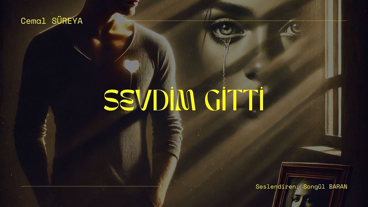 Sevdim Gitti / Cemal SÜREYA #hergünebirşiir