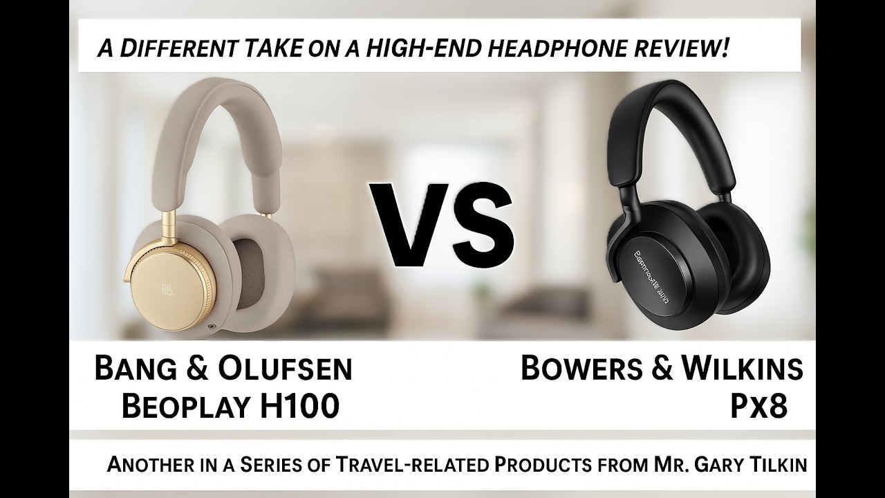 Bang & Olufsen Beoplay H100 vs Bowers & Wilkins PX8 (Real-World Travel Test) | Which Is Worth It?