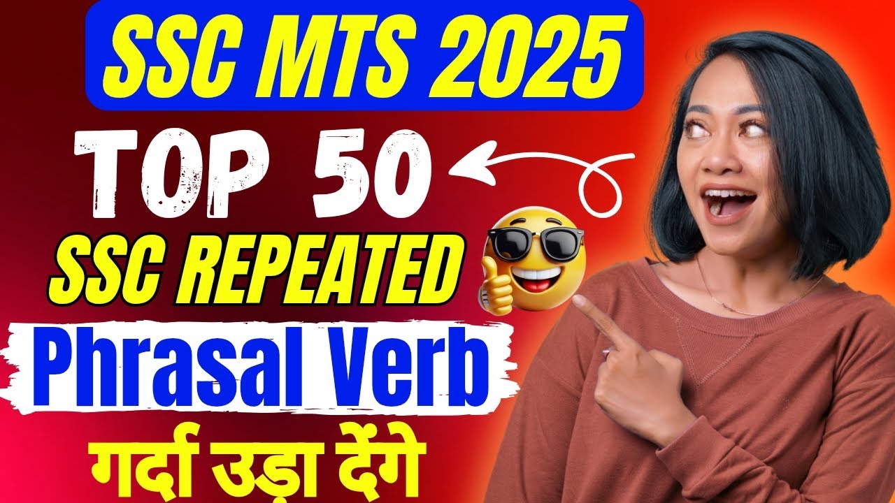SSC MTS 2025 | Most Repeated Phrasal Verb | पेपर में यही छपेंगे | Vocabulary for SSC MTS🔥🤔#ssc
