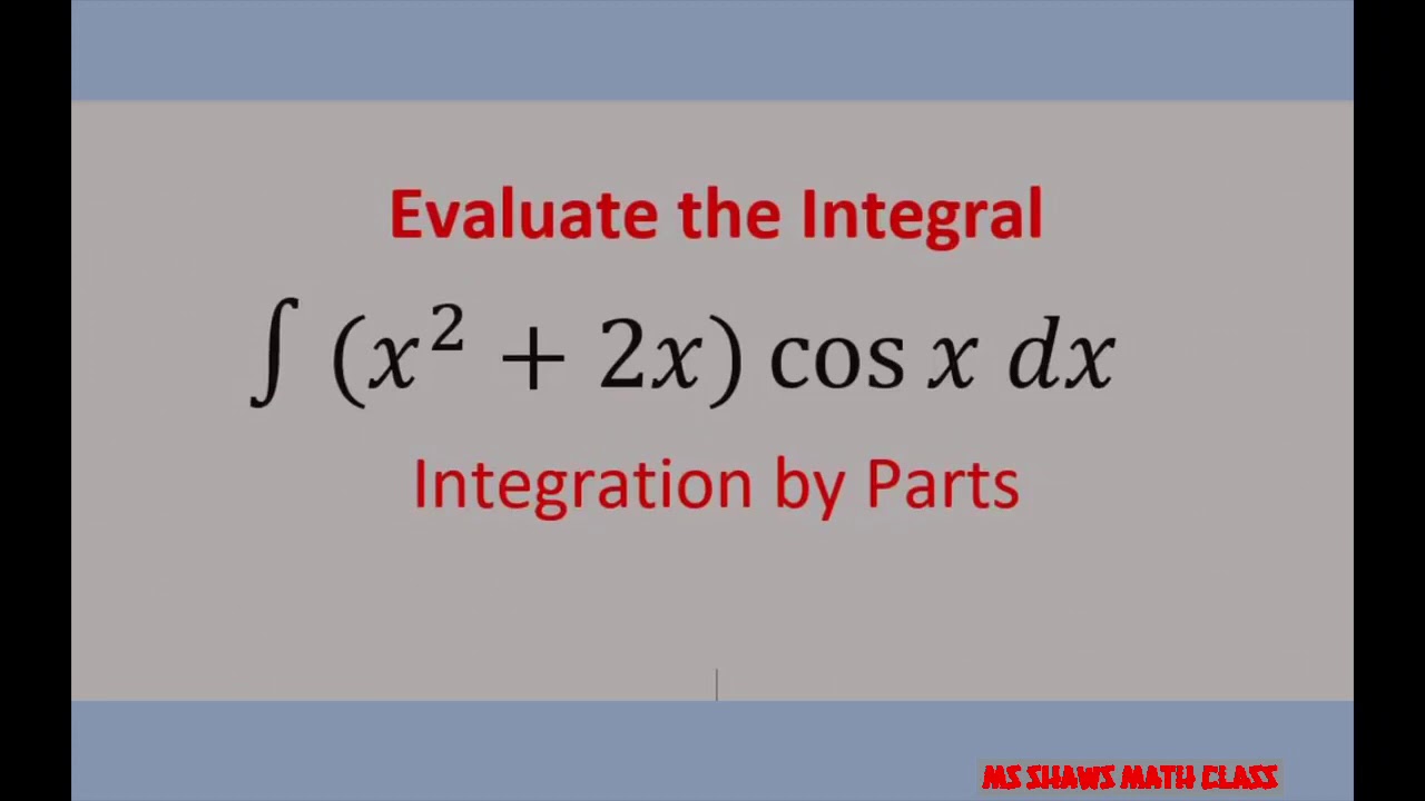 Интегрирование по частям (x² + 2x) cos x dx пример 8. LIATE