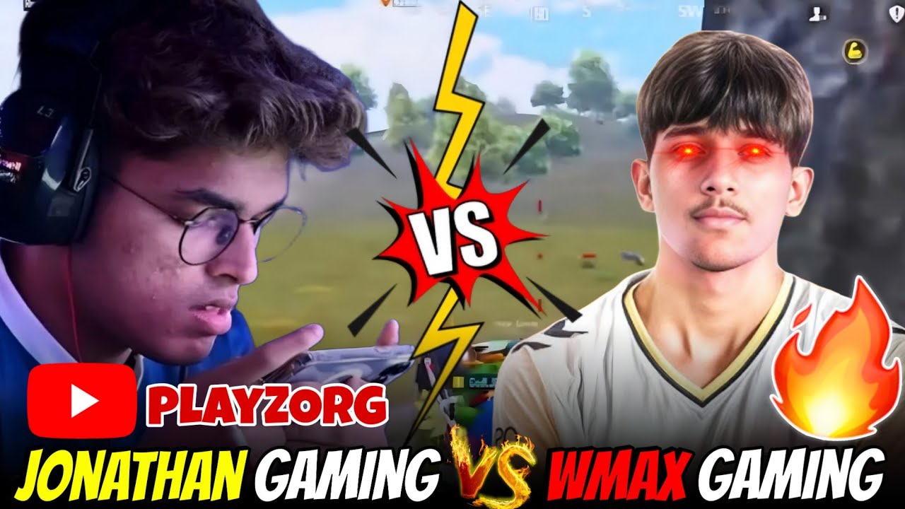 Jonathan vs Wmax 🔥😳 | Wmax Gaming vs Jonathan | PlayZORG 🥵