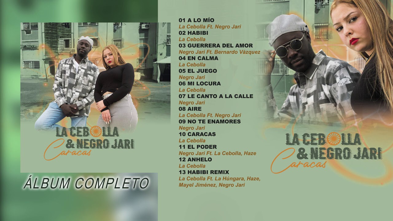 La Cebolla Y Negro Jari - Caracas (Álbum Completo)
