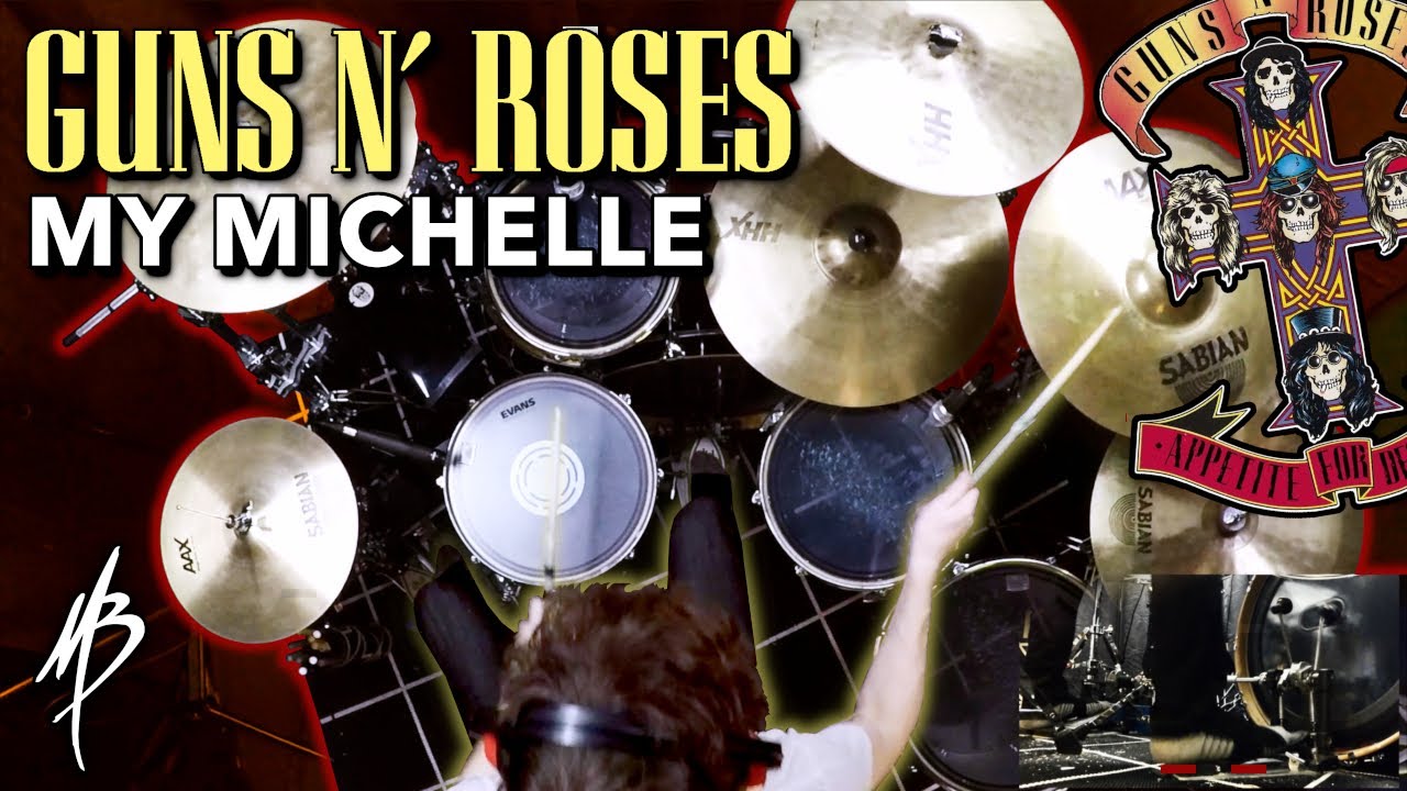 Guns N' Roses - My Michelle - Drum Cover | MBDrums