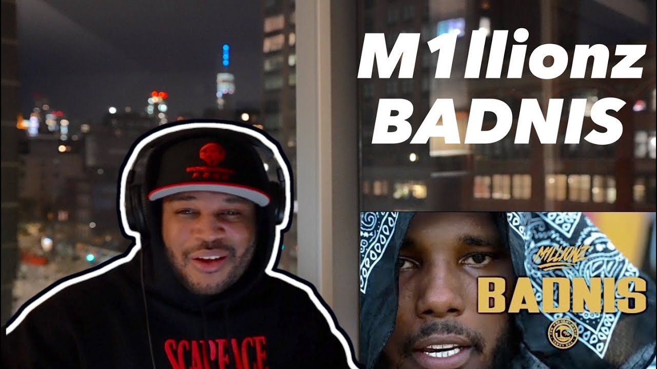 HARLEM NEW YORKER REACTS to UK RAPPERS! M1LLIONZ - BADNIS
