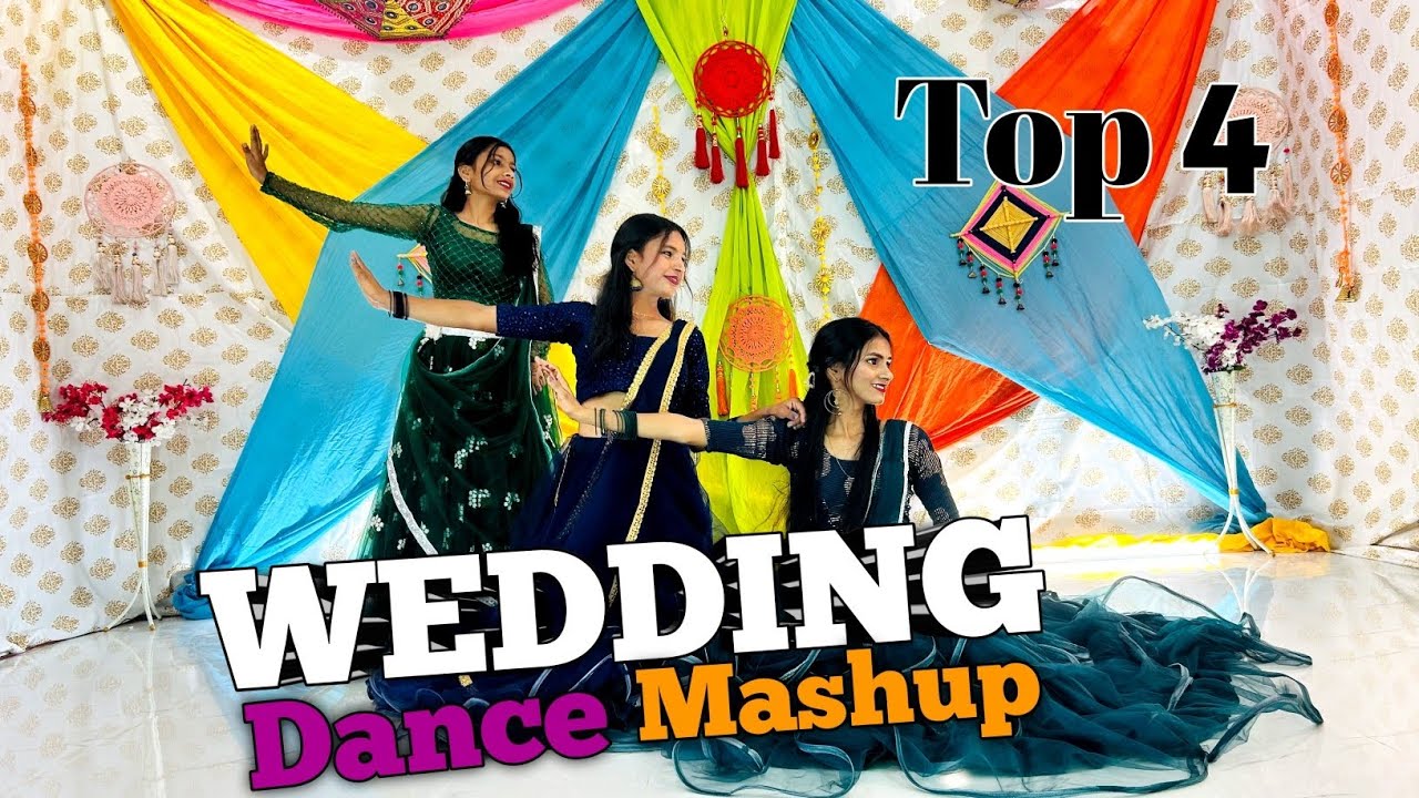 Top 4 Wedding mashup dance performance | Wedding Mashup | S Star Dance 