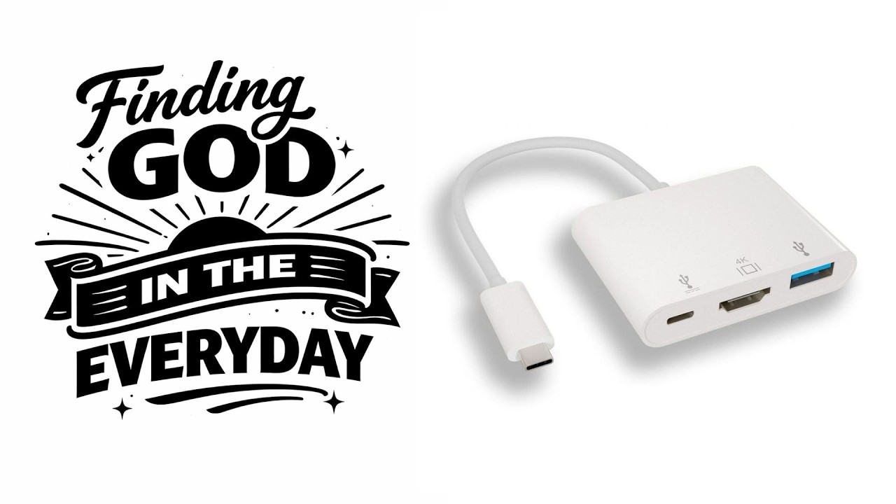 Finding God In The Everyday: USB-C 3 in 1 Multiport Connector