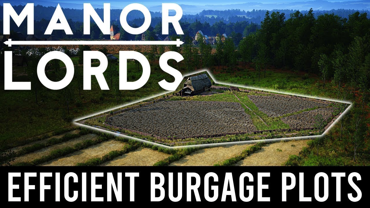 Manor Lords Burgage Plots Guide: Max Yields & Layout Tips