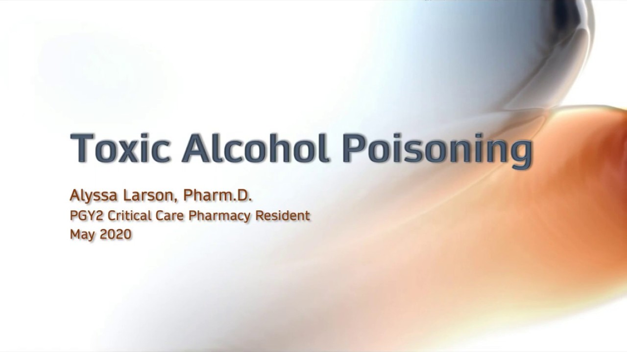 Toxic Alcohol Poisoning Clinical Pearl