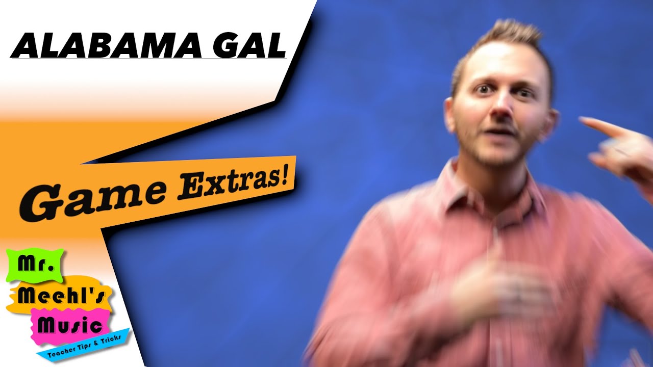 Alabama Gal Game | Song | Teacher Tips & Tricks