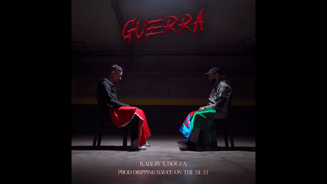 KASERY, BOUZA -  GUERRA (PROD DRIPPING SAUCE ON THE BEAT) (Official Video)