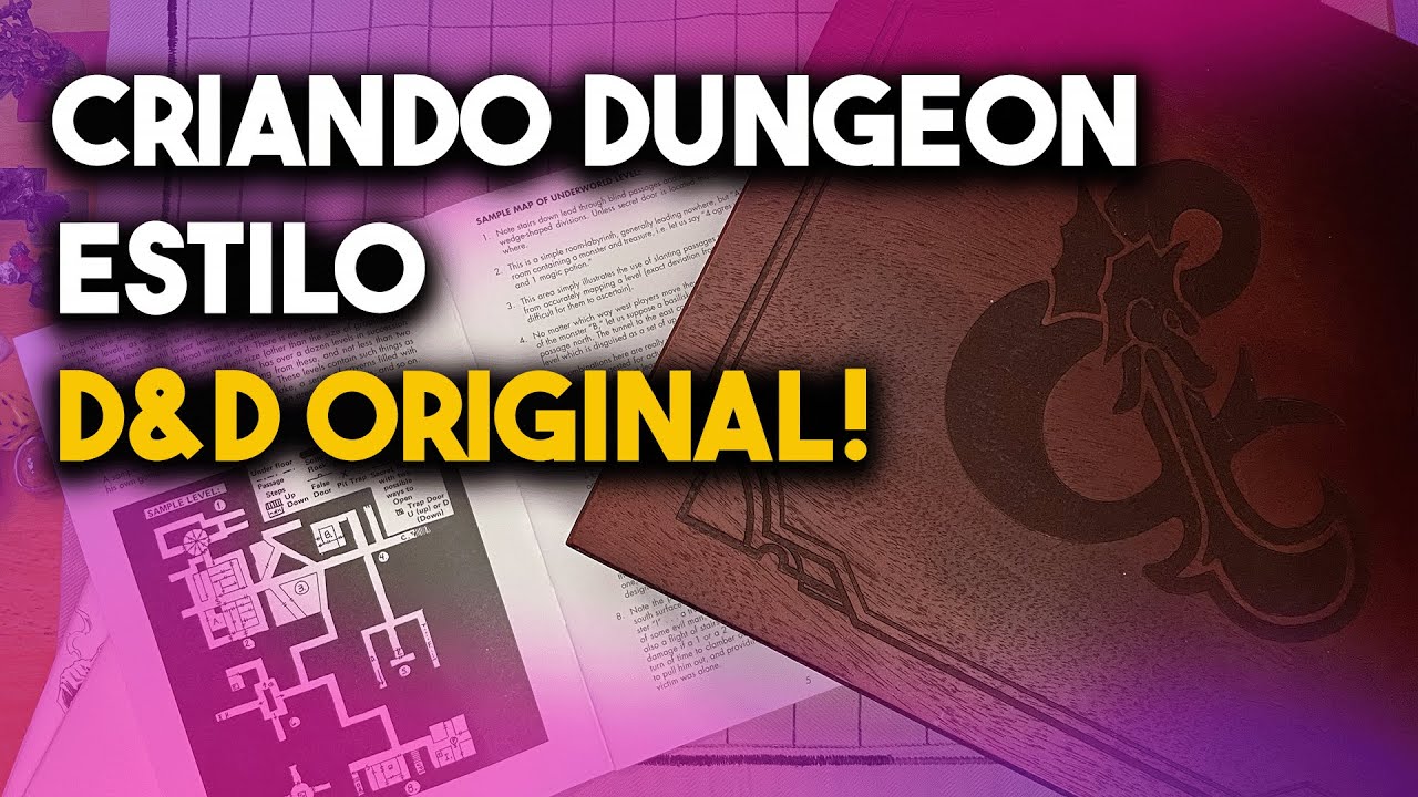VAMOS FAZER MASMORRAS COMO NO D&D ORIGINAL