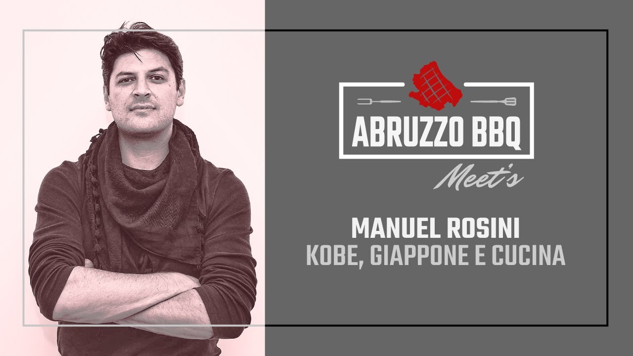 Abruzzo BBQ Meet's: Kobe, Giappone, Cucina con Manuel Rosini