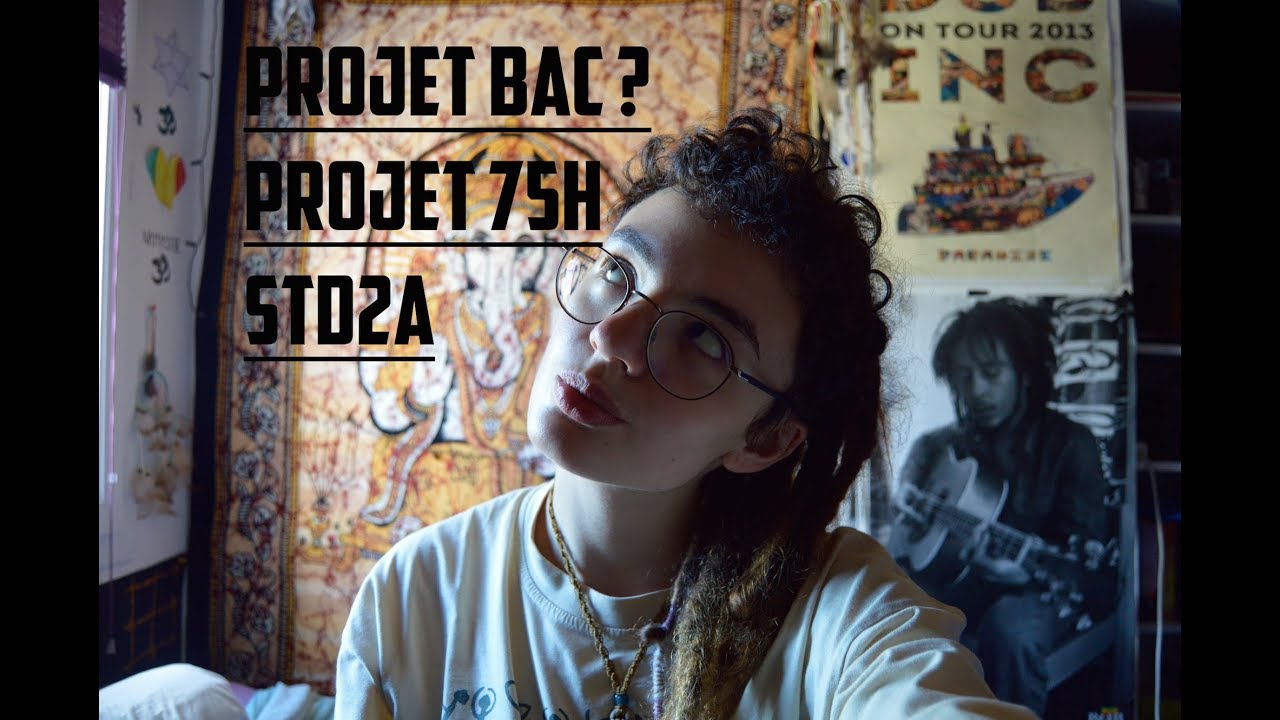PROJET 75H EN DÉTAILS - PROJET BAC STD2A