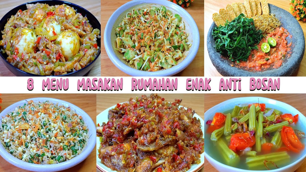 8 Resep Masakan Rumahan Enak Anti Bosan Gak Bikin Kantong Menangis