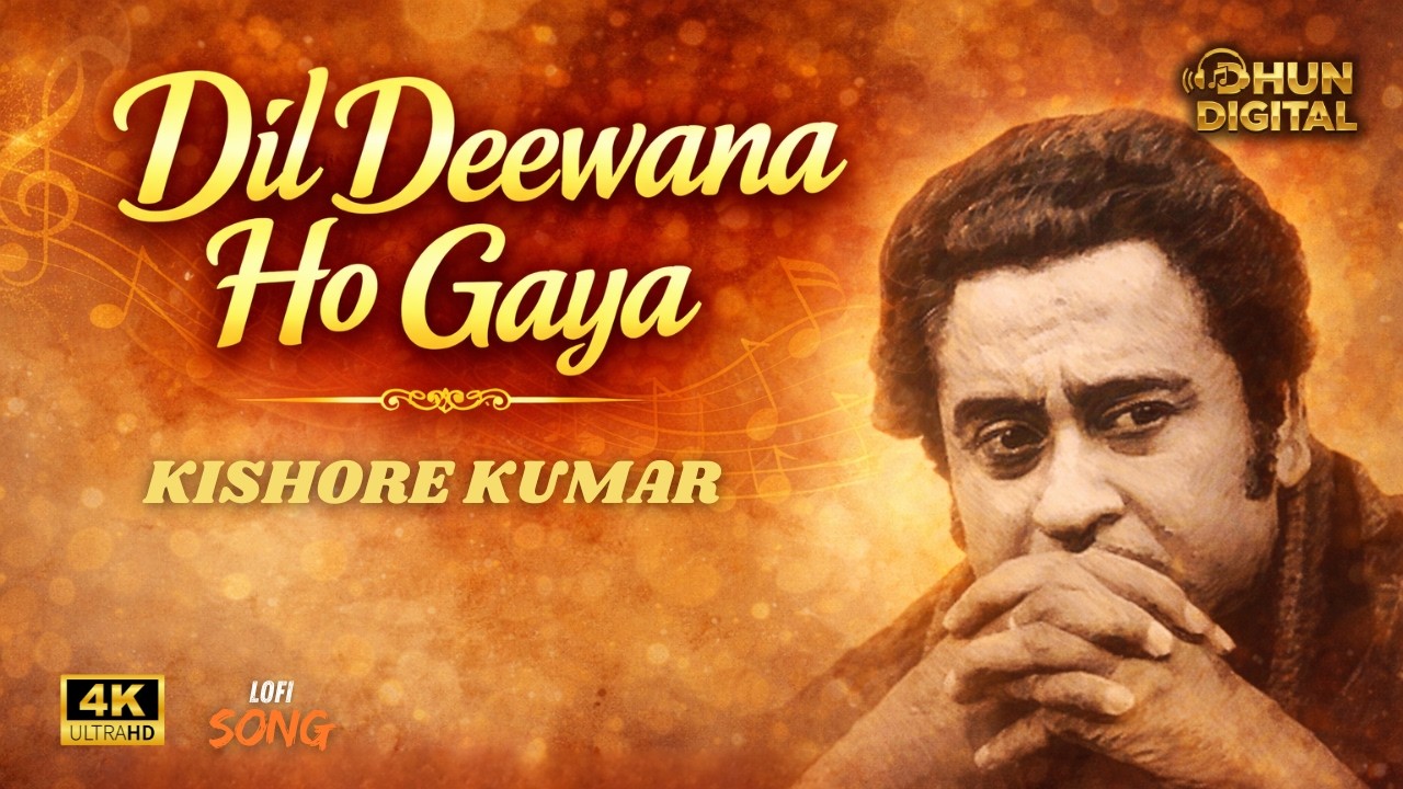 Dil Deewana Ho Gaya | New 90s Style Romantic Song | Kishore Kumar Vibe 2026 | Superhit Lofi Song