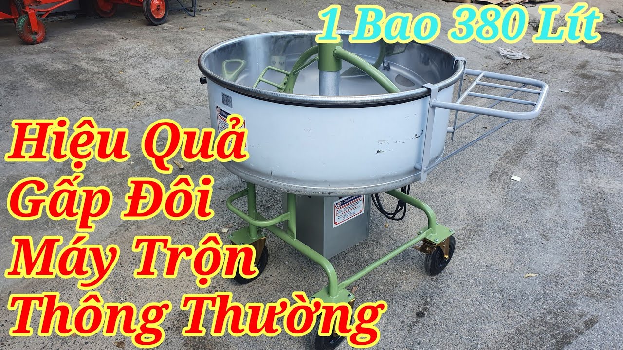 Chi Tiết Máy Trộn Vữa Đài Loan 1 Bao 380 Lít