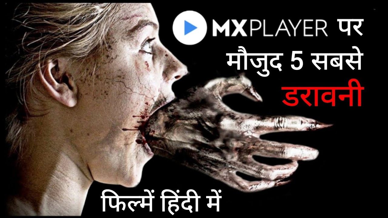 Hollywood Top 5 Horror Movies Available on MX Player in Hindi